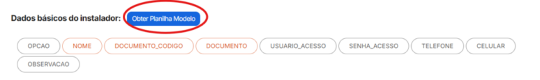 Na tela seguinte, escolha o quão preciso você deseja ser no relatório e baixe a “Planilha Modelo” correspondente. Exemplo: para inclusão de dados básicos do instalador, opte pelo primeiro modelo disponível.