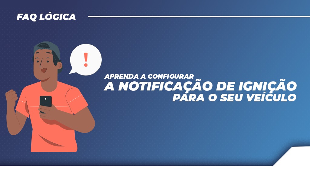 Saiba como receber uma notificação sempre que seu veículo ligar
