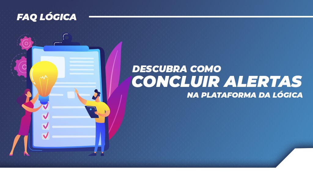 Descubra como concluir alertas na plataforma de rastreamento